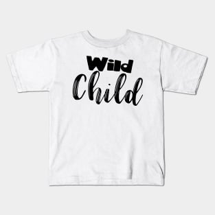 Wild Child Kids T-Shirt